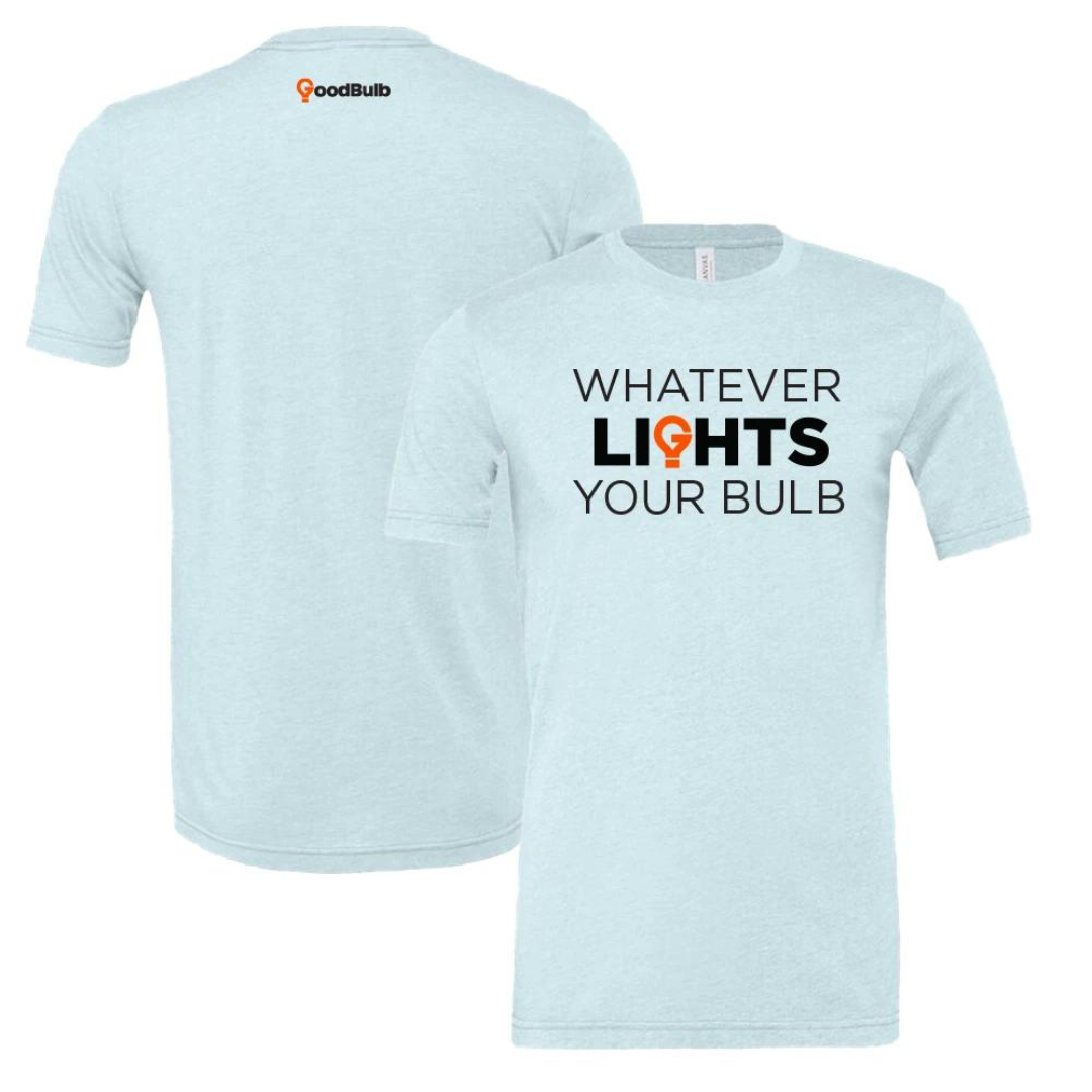 Whatever lights your bulb blue short sleeve t shirt.