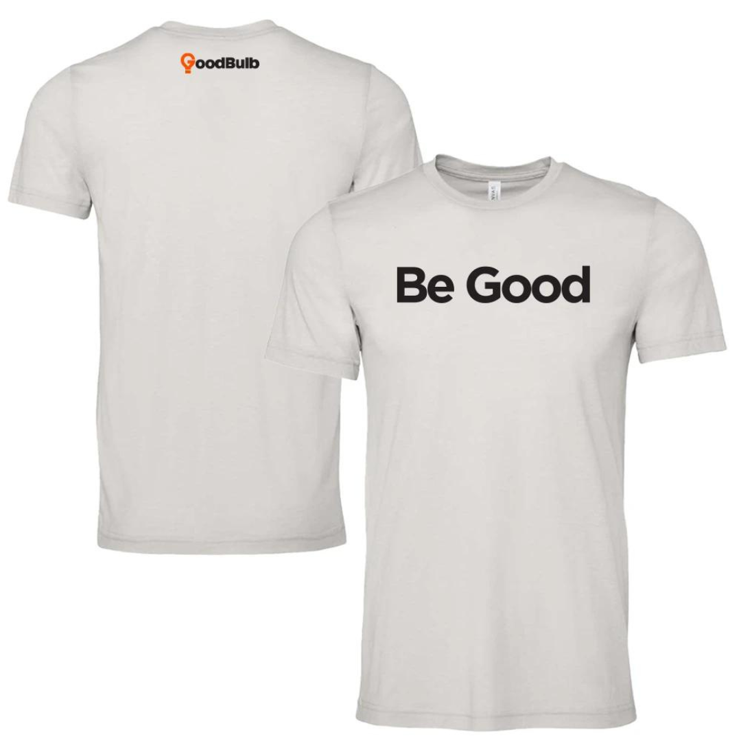 White be good short sleeve t-shirt.