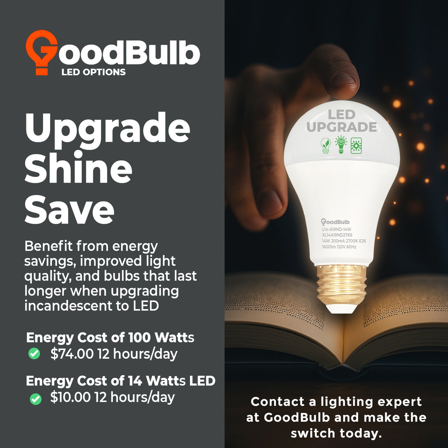 100 WATT REPLACEMENT ā 14 WATT ROUGH SERVICE LED A19 ā WARM INCANDESCENT SPARKLE ā 1600 LUMENS ā 2700 KELVIN ā NON DIMMABLE - 25,000 HOURS - 5 YEAR WARRANTY