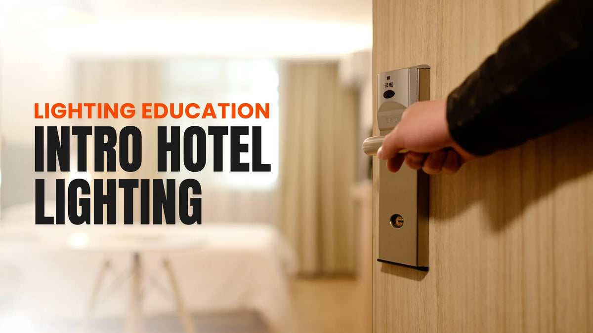 Basics of Lighting Maintenance for Hotels
