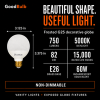 G25 LED vanity globe light bulb, daylight 5000K, 60W equal, E26 base, for bathroom mirror