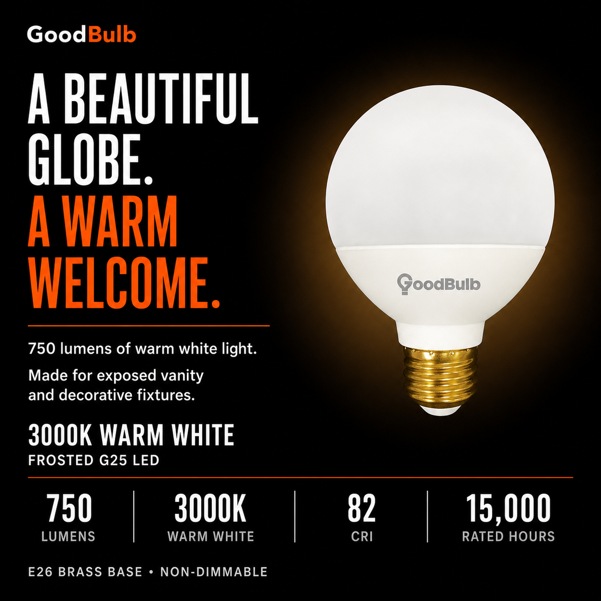 G25 LED vanity globe light bulb, warm white 3000K, 60W equal, E26 base, for bathroom mirror