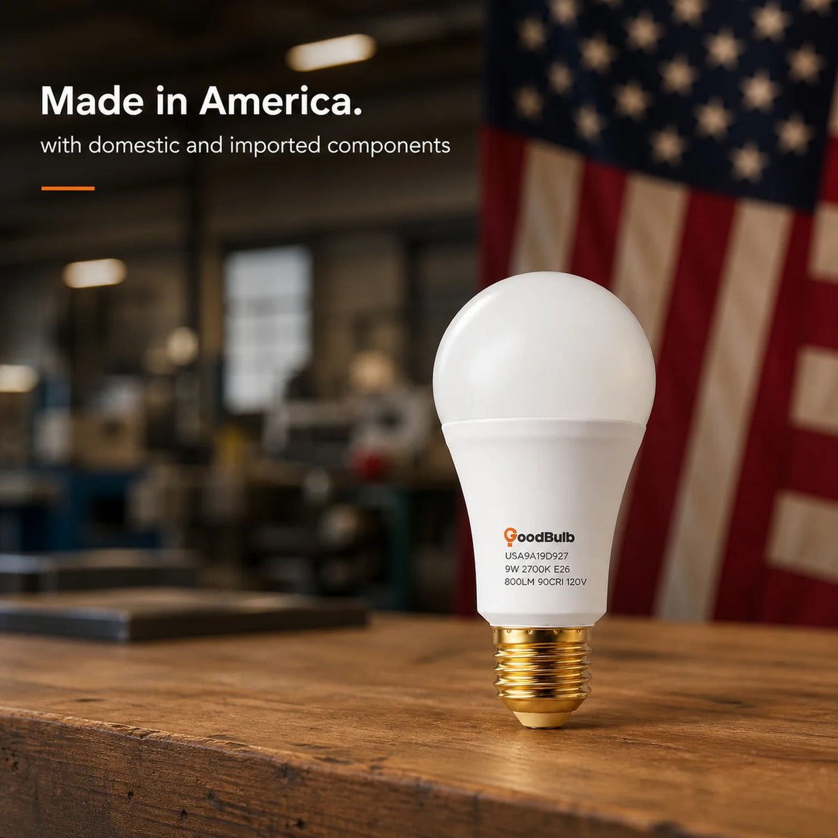 GoodBulb Soft White 2700K A19 LED bulb, made in USA, Fargo North Dakota