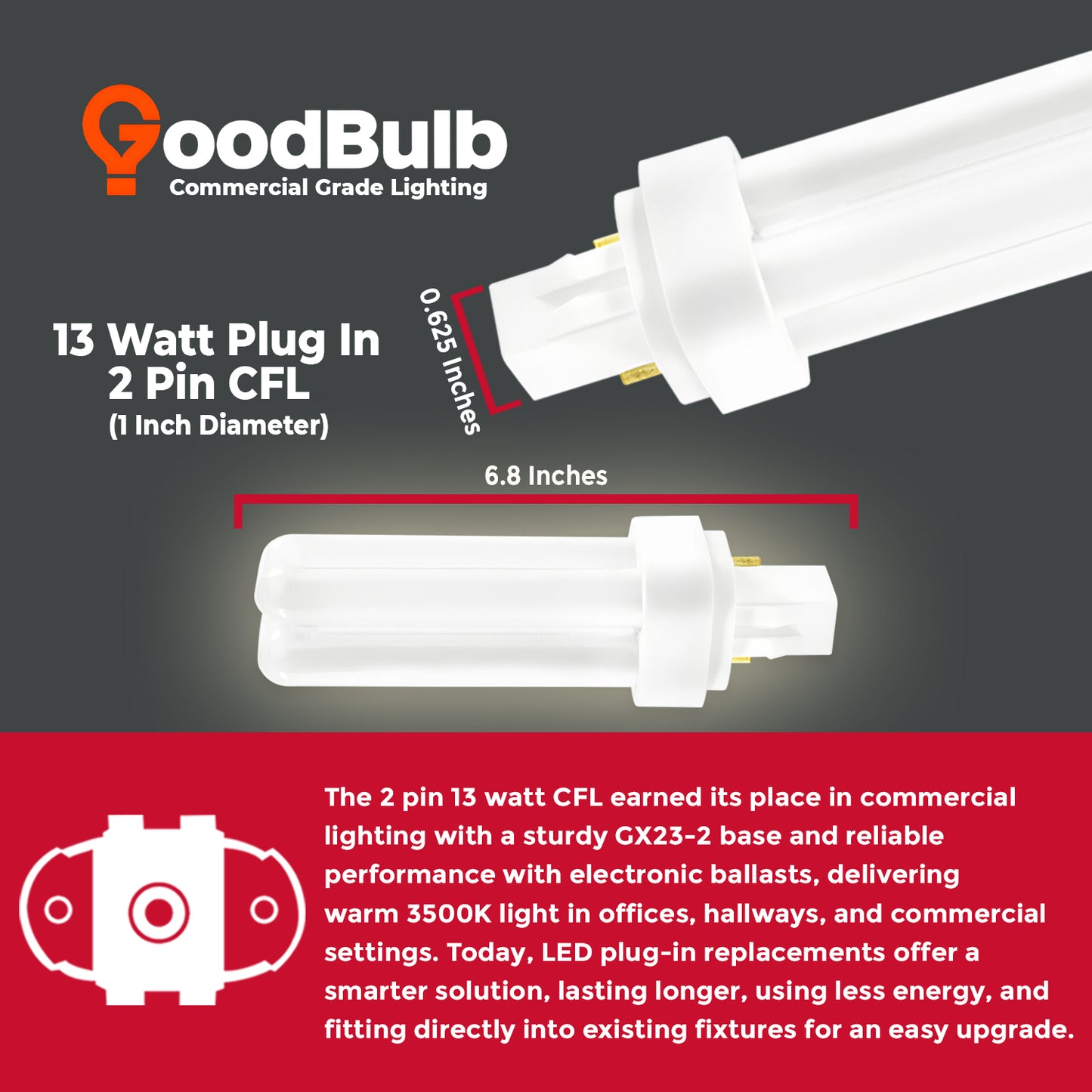 Dimensions of CF13W/835/DT/2P plug-in CFL bulb – 13 watt 3500K neutral white 2-pin lamp size chart