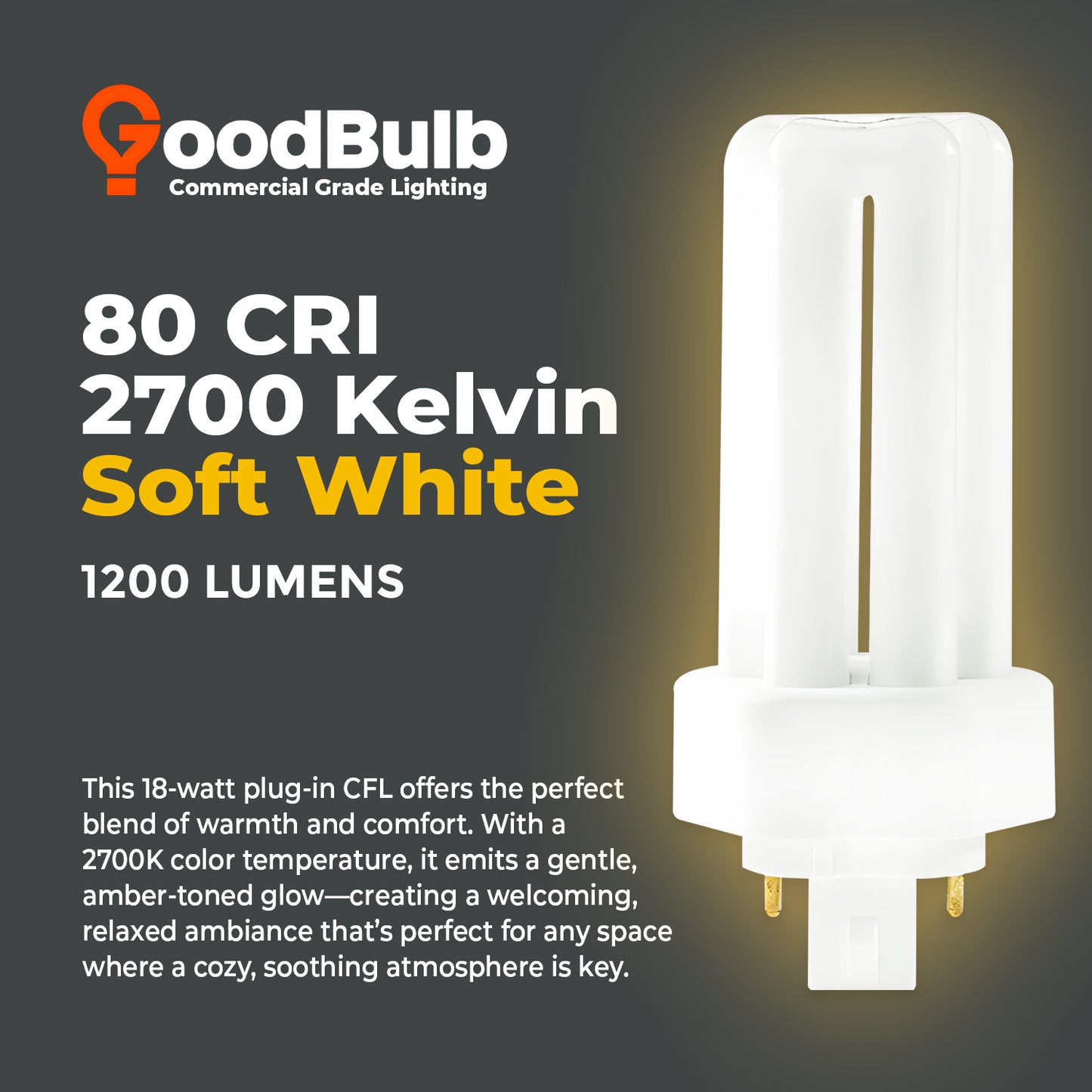 CF18W/827/TT/4P 2700K warm white compact fluorescent light bulb color temperature comparison