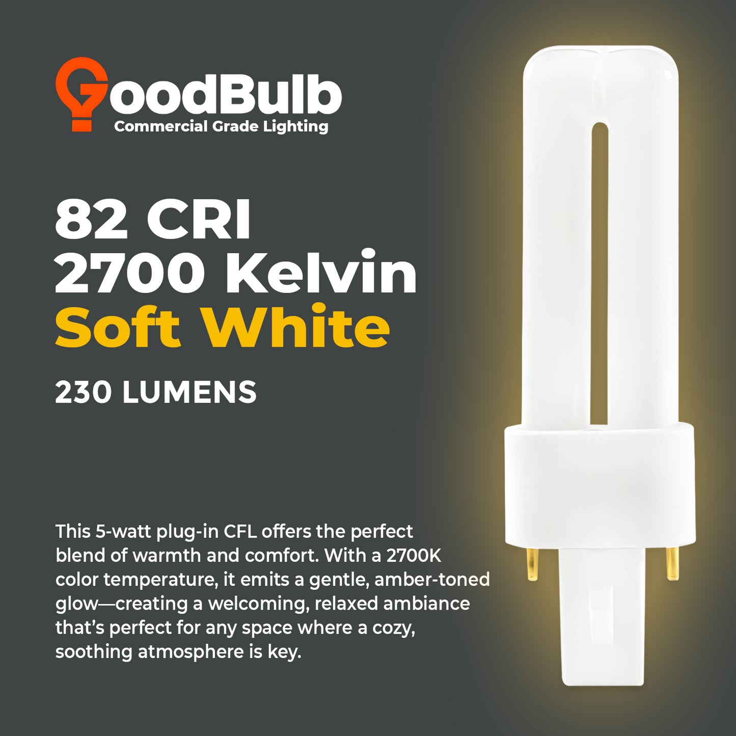 2700K Soft White Compact Fluorescent Lamp – Warm Lighting Color Temperature Guide