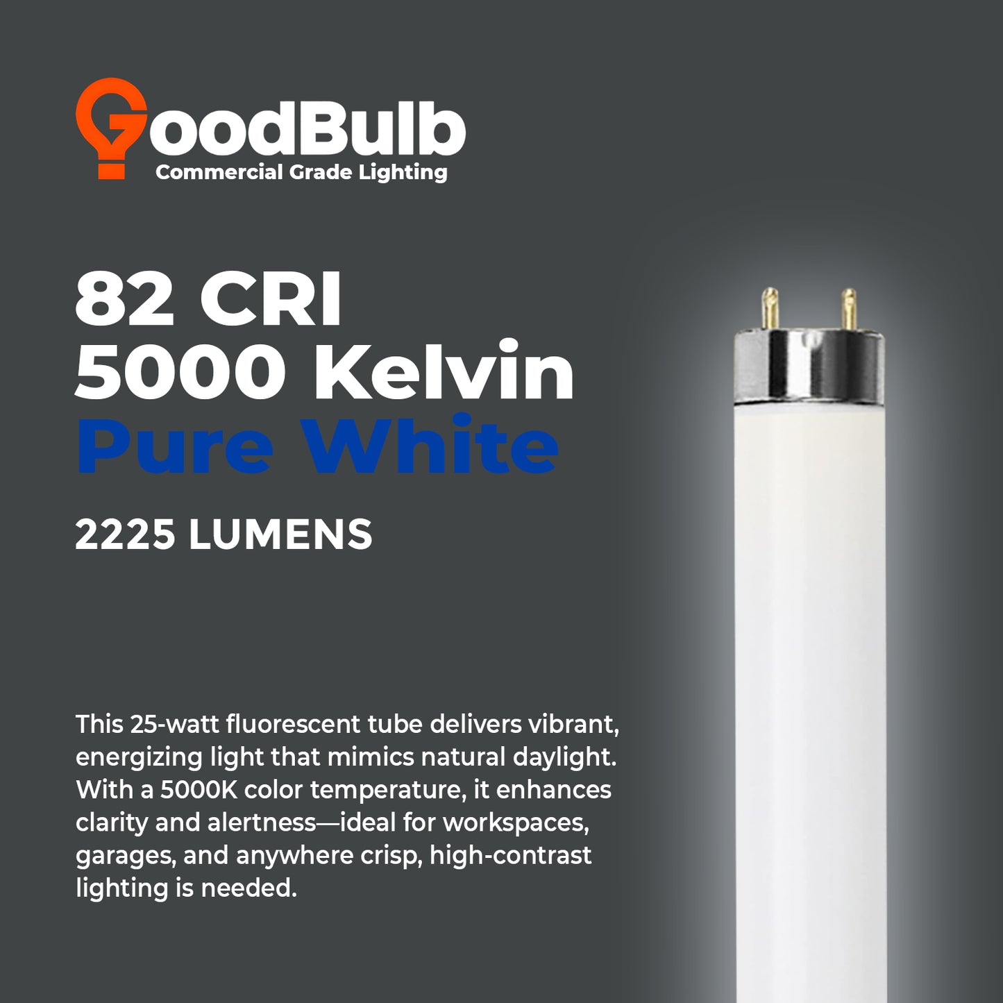 5000K daylight color temperature – F25T8/850 T8 fluorescent lighting tube