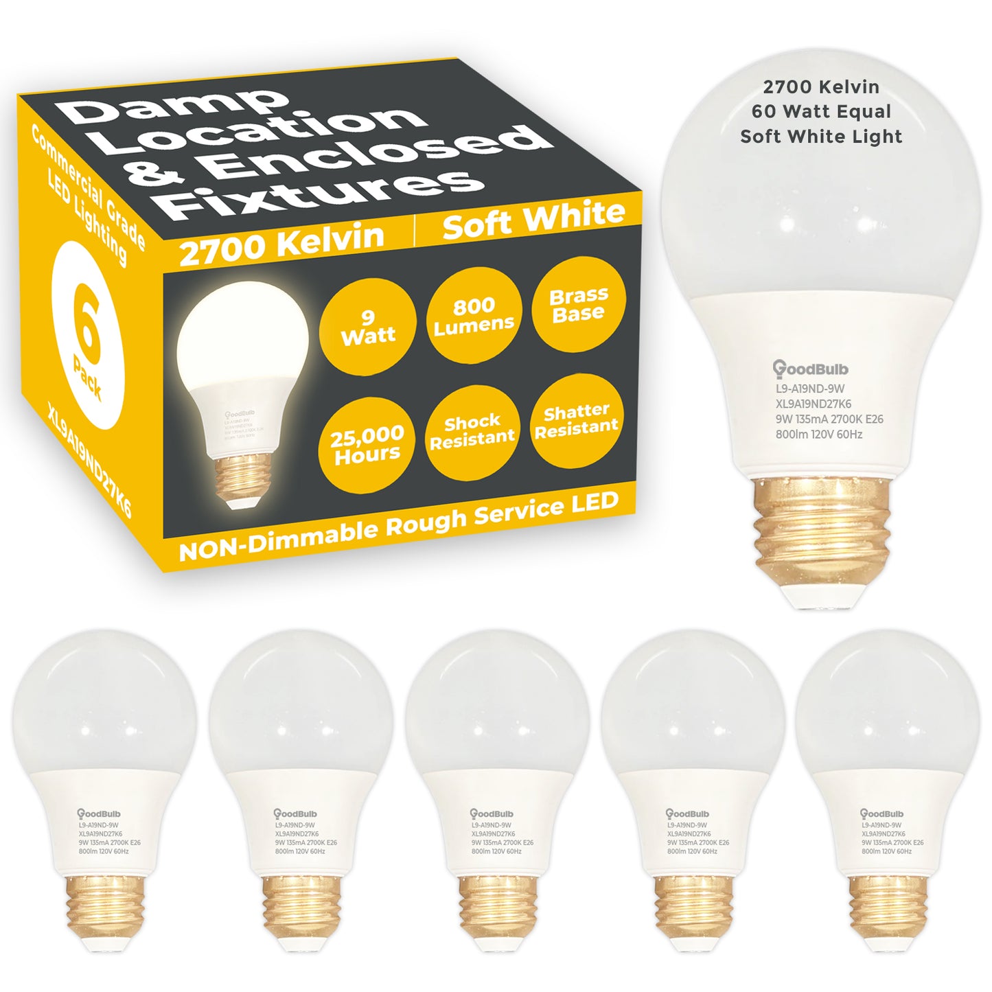 60 WATT REPLACEMENT – 9 WATT ROUGH SERVICE LED A19 – WARM INCANDESCENT SPARKLE – 800 LUMENS – 2700 KELVIN – NON DIMMABLE - 25,000 HOURS - 5 YEAR WARRANTY