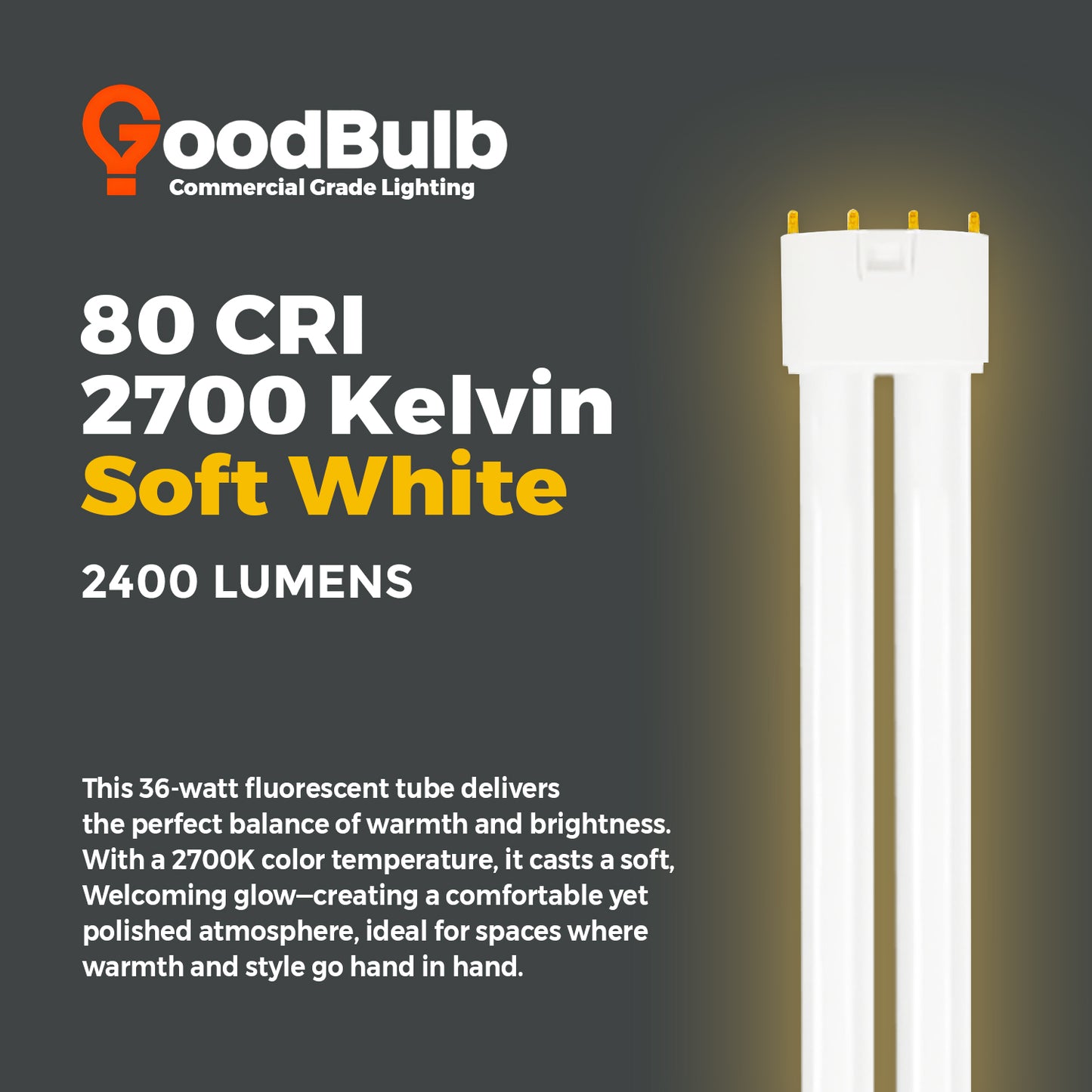 2700K warm white color temperature of PLL36/827 36W Compact Fluorescent Lamp – Soft, Comfortable Lighting for Workspaces