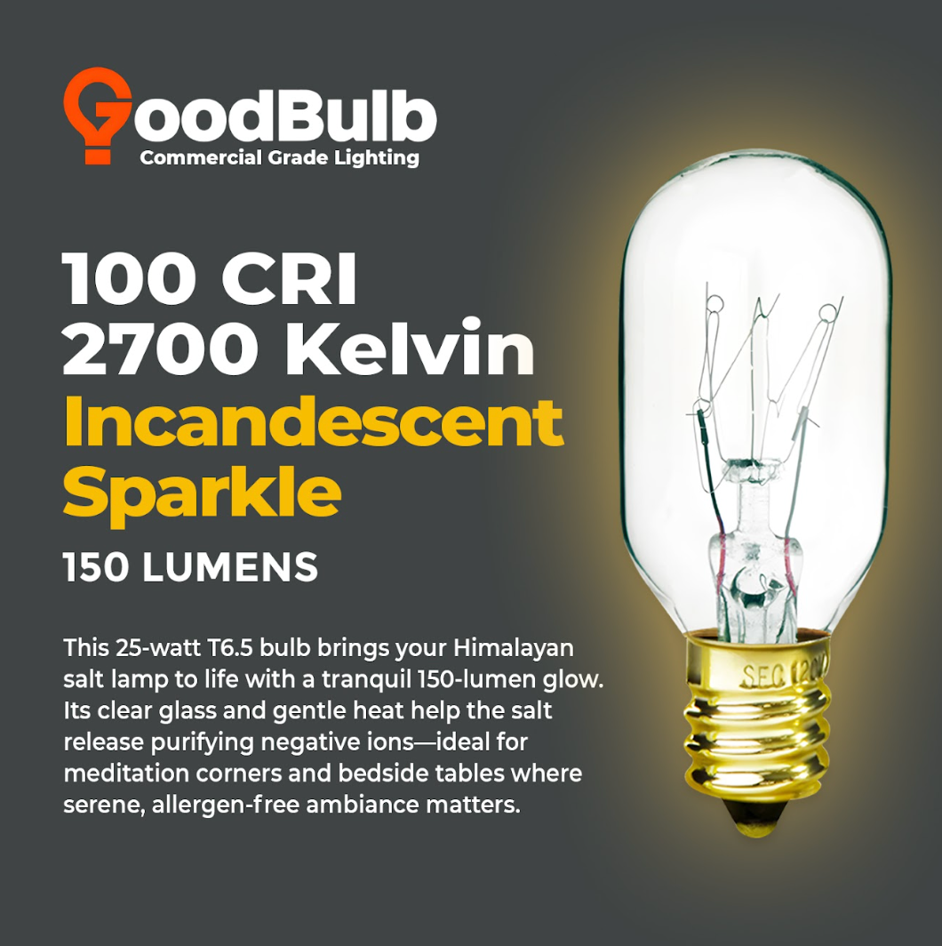 2700K warm amber glow – GB25WT6.5E12CL8 Himalayan salt lamp 25W T6.5 bulb