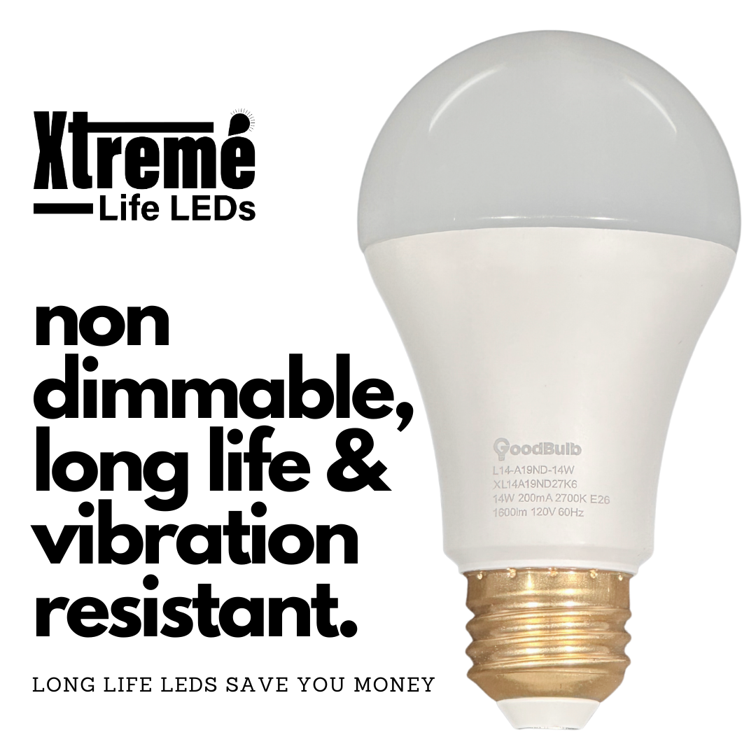 14 watt Extreme life rough service LED A19 light bulb with incandescent illumination. Has a long life and vibrant resistant.