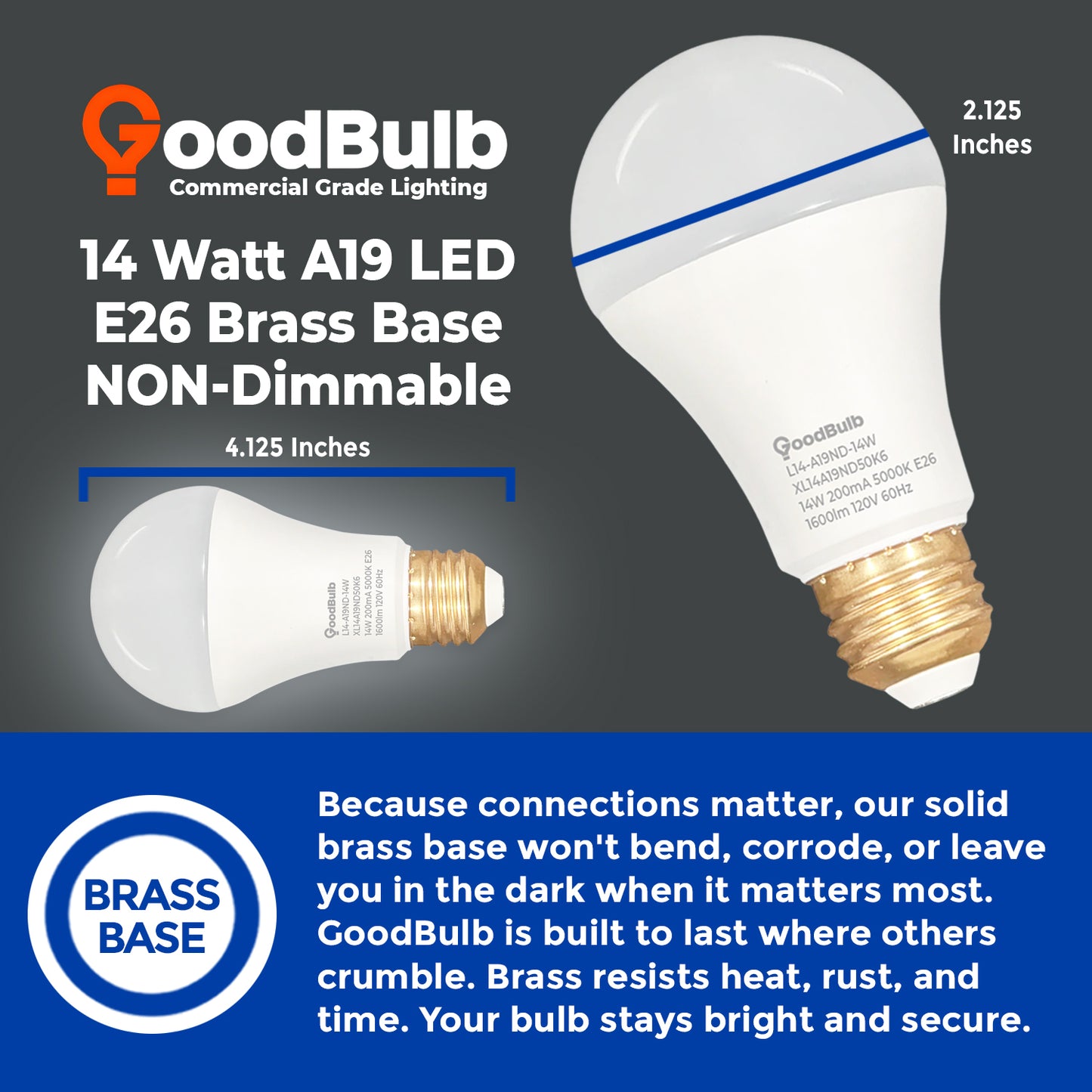 Dimensions of XL14A19ND50K6 A19 LED Bulb – 4.4 inches height x 2.4 inches diameter