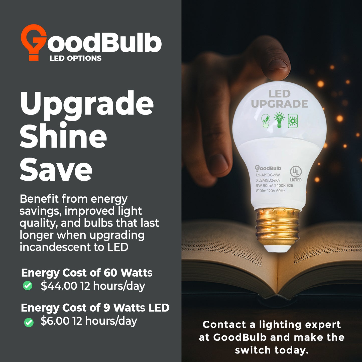 60 WATT UPGRADE – 9 WATT DIMMABLE LED A19 – 90+ HIGH CRI - SERENE SOFT WARM LIGHT – 810 LUMENS – 2400 KELVIN – ROUGH SERVICE - 25,000 HOURS & 5 YEAR WARRANTY