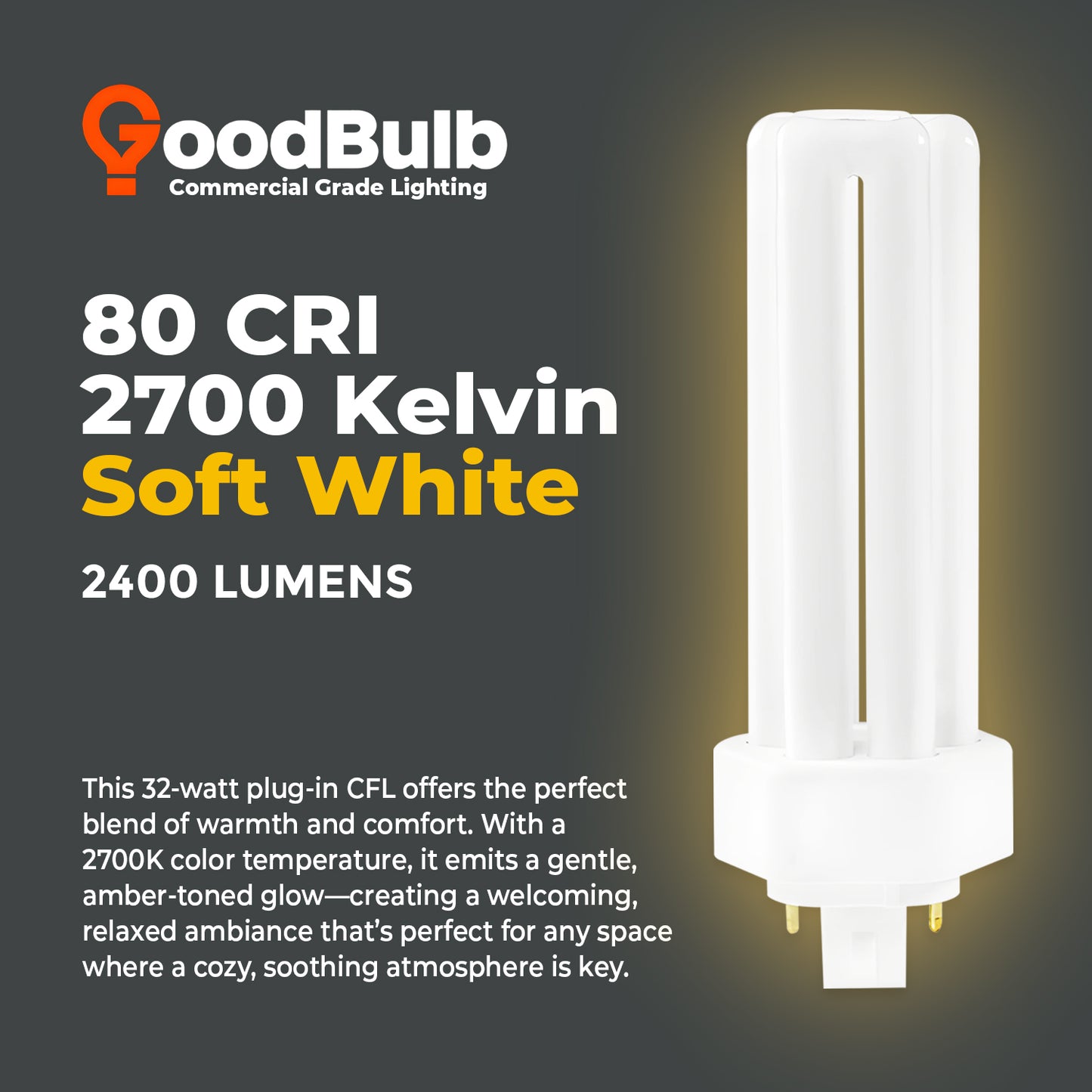 32 Watt CFL Light Bulbs - 4 Pin GX24Q-3 Base - 2700K Incandescent Glow - 32W 2400 Lumens - Triple Tube Compact Fluorescent Light Bulbs Plug-in
